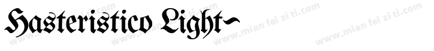 Hasteristico Light字体转换